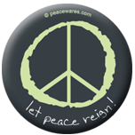 Let Peace Reign Button